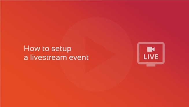 Video course: How to setup a livestream event