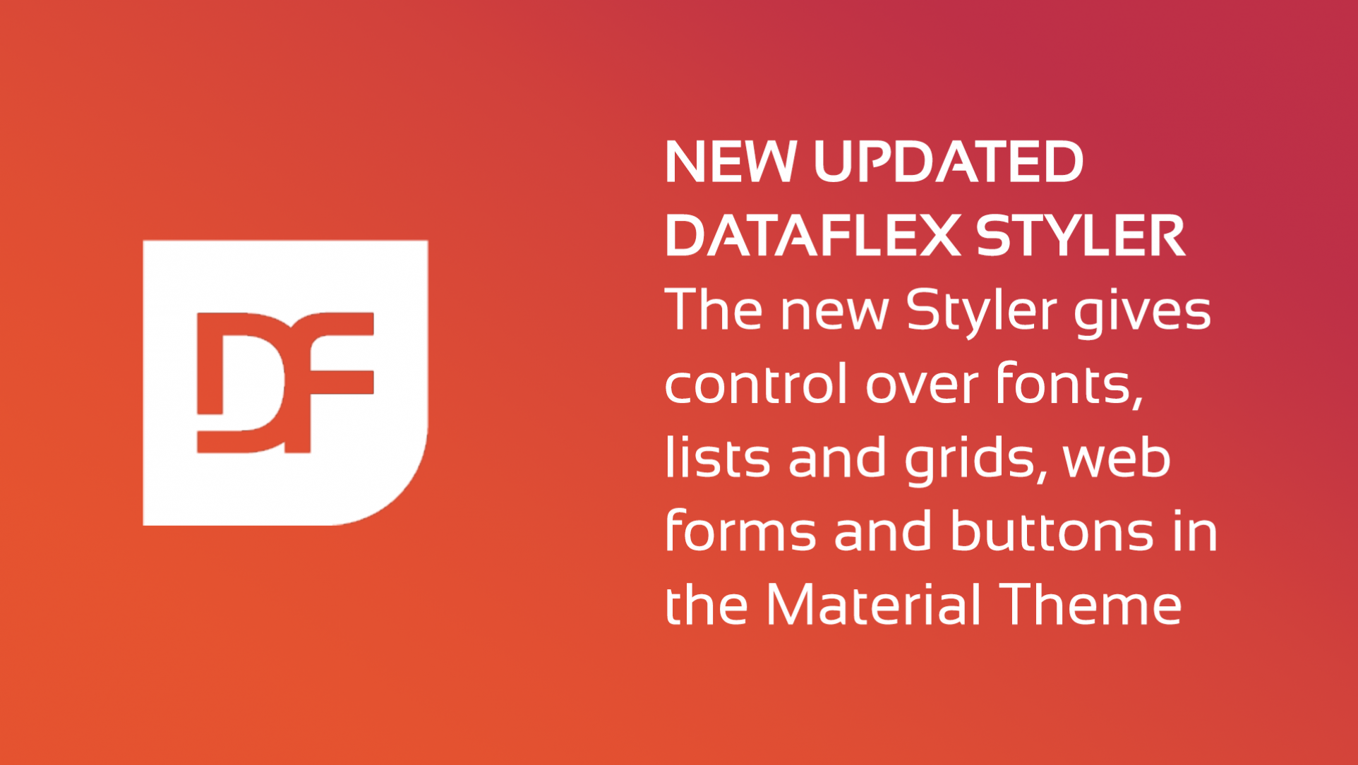 Update Release: DataFlex Styler