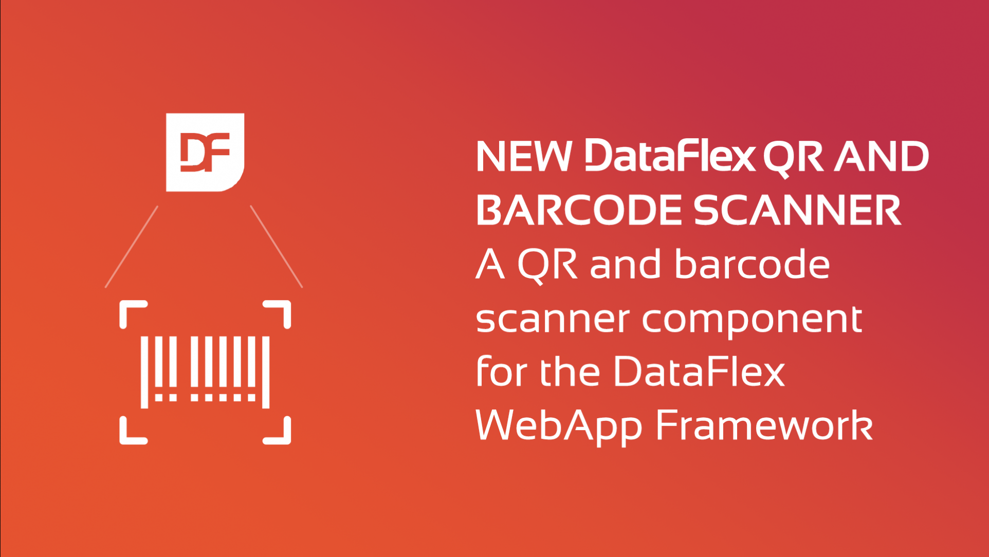 DataFlex QR and Barcode Scanner