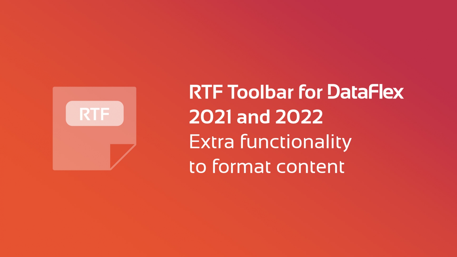 DataFlex RTF (Rich Text Format) Toolbar Library