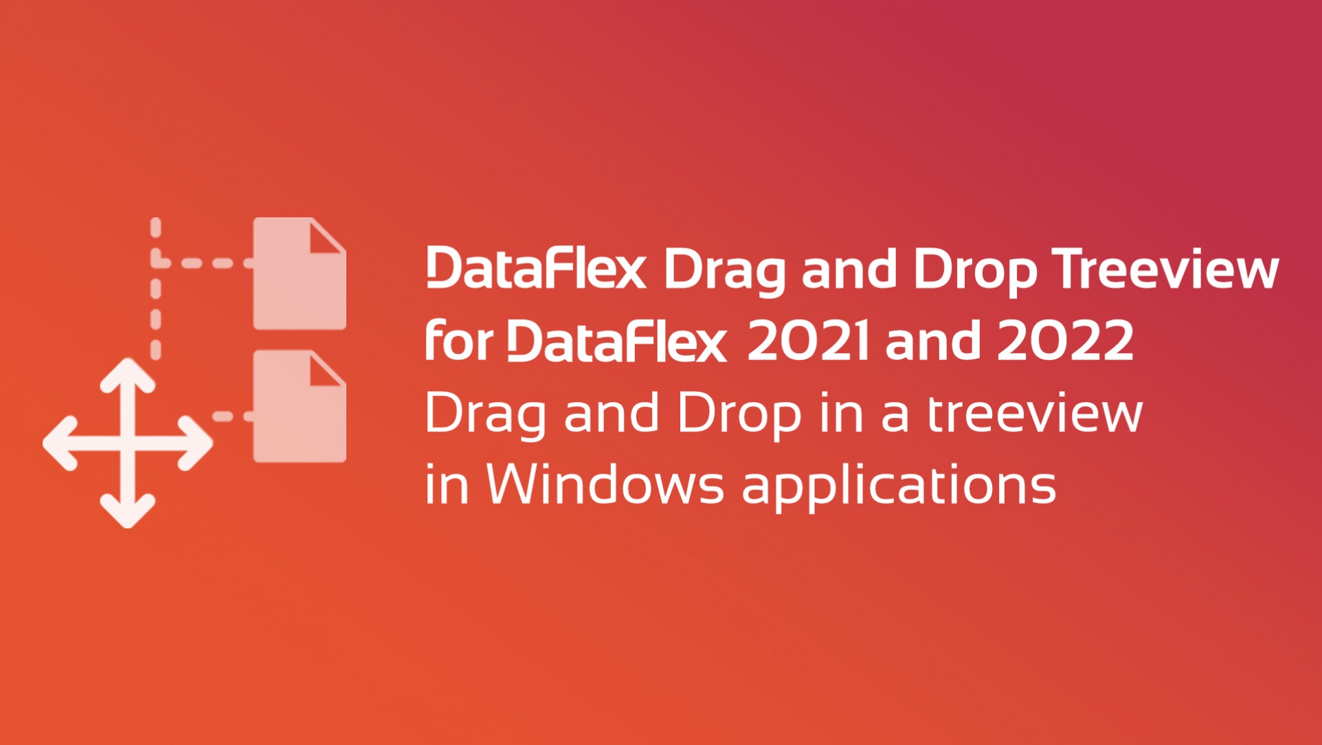 DataFlex Drag and Drop Treeview Library